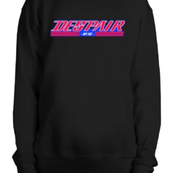 Despair Sweatshirt