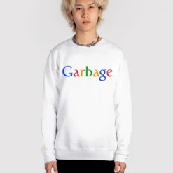 Garbage.com Sweatshirt -Deals Mode Raft Store Garbage sweat wht fullsize