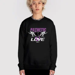 Pathetic Love Sweatshirt -Deals Mode Raft Store PatheticLove sweat blk fullsize