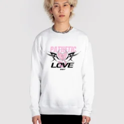 Pathetic Love Sweatshirt -Deals Mode Raft Store PatheticLove sweat wht fullsize